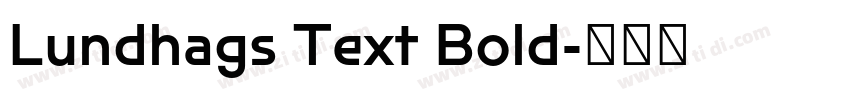 Lundhags Text Bold字体转换